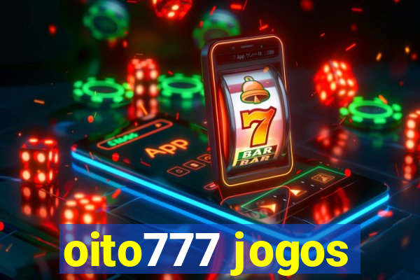 oito777 jogos